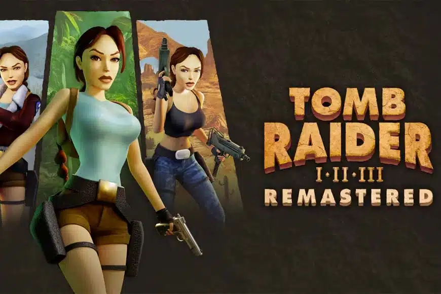 Tomb Raider I-III remastered Starring Lara Croft