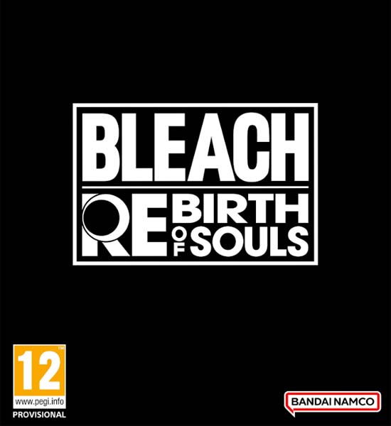 Bleach Rebirth of Souls