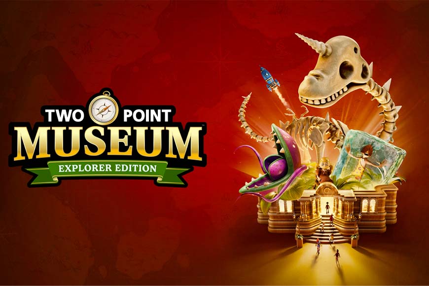 Two Point Museum - Explorer Edition